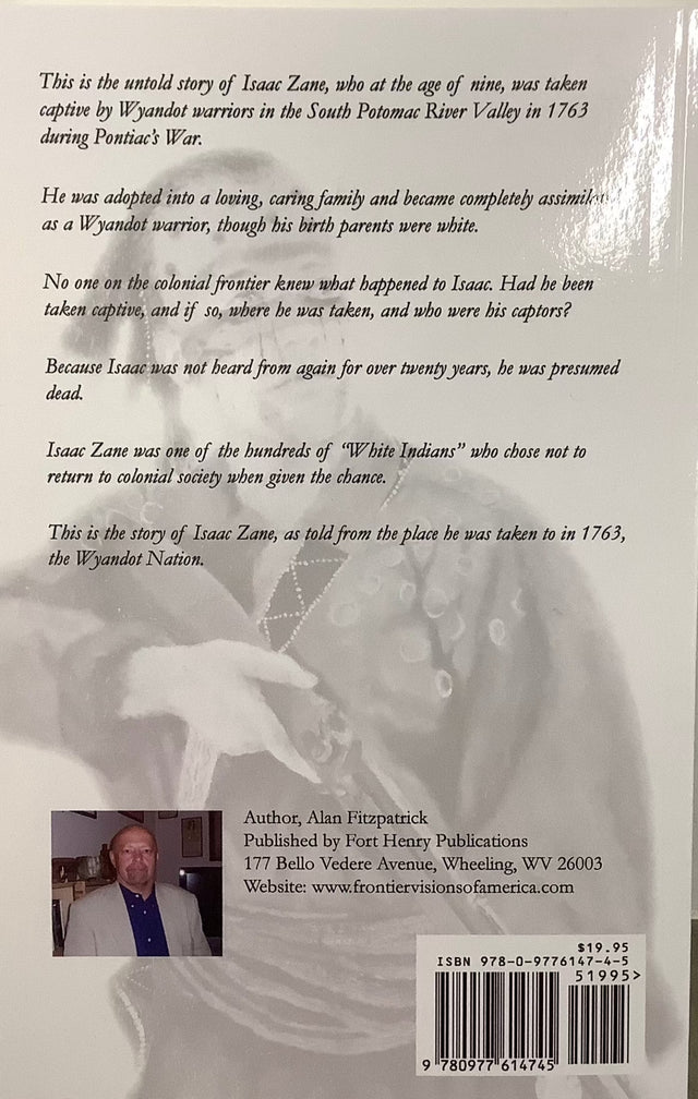 The Untold Story of Isaac Zane: White Eagle of the Wyandots