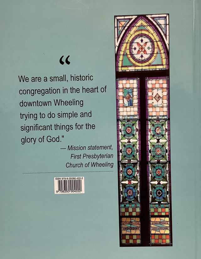 Our First 200 Years: First Presbyterian Church of Wheeling